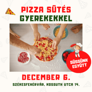 Pizza kurzus gyerekeknek: December 6. 11:00-12:30 között
