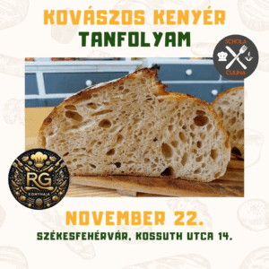 Kovászos kenyér készítése kezdőknek: November 22. 10:00-15:00 között