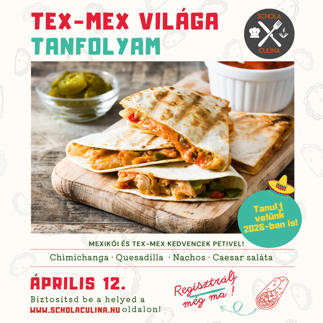 Tex-mex világa kurzus: Április 12. 10:00 – 14:00 között
