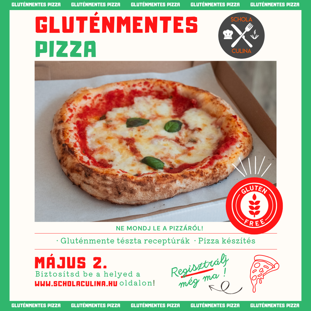 Gluténmentes pizza kurzus: Május 02. 10:00 – 14:00 között